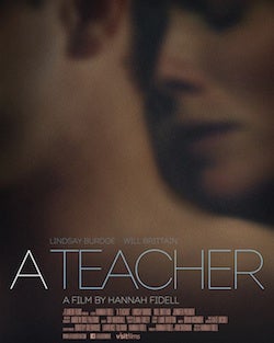 A Teacher Movie Review Of A Teacher With Lindsay Burdge