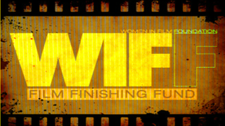 Women in Film Accepting Applications for 2014 Film Finishing Fund
