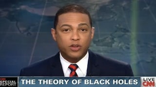 CNN’s Don Lemon Asks If a Black Hole Could’ve Swallowed the Missing Plane (Video)