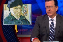 Stephen Colbert on Vincent Van Gogh’s Reanimated Ear: ‘Why God, Why?’ (Video)