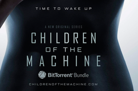 New Series Turns BitTorrent Into a Geeky Kickstarter-Netflix Hybrid
