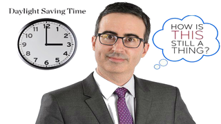 John Oliver Explores ‘Complete Nonsense,’ ‘Mortal Danger’ That Is Daylight Saving Time (Video)