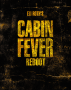 IFC Midnight Buys ‘Cabin Fever’ Reboot Written by Eli Roth