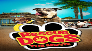‘Rescue Dogs’ Movie Enlists 20 Animal Rescues for Adoption Events on Opening Weekend