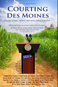 Donald Trump, Hillary Clinton, Bernie Sanders Talk Iowa Caucus in ‘Courting Des Moines’ Trailer (Video)