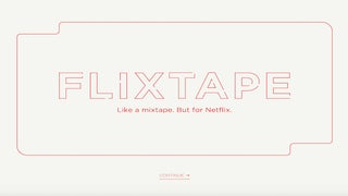 Netflix Launches Video Mixtape Service ‘Flixtape’
