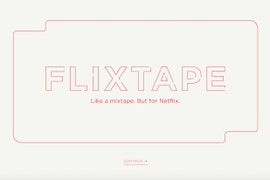 Netflix Launches Video Mixtape Service ‘Flixtape’