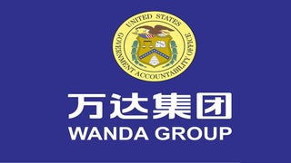 U.S. Government Agency Will Review Dalian Wanda, Chinese Investment in Hollywood … Eventually