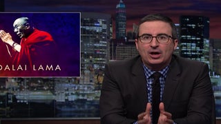 John Oliver Rips the Robe Off China’s Dalai Lama Drama (Video)