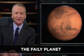Bill Maher: Stop ‘Trashing Earth Because We’ve Got Mars’ as ‘Back-Up’ (Video)
