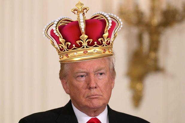 Donald Trump Thinks He Should Be King, Not President