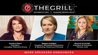 TheGrill 2017 Welcomes Paramount’s Megan Colligan, Lionsgate’s Sandra Stern and Beatriz Acevedo of Mitu