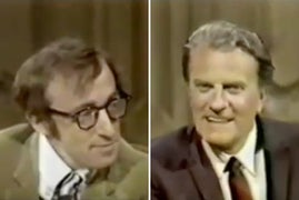 That Time Woody Allen Spoke to Billy Graham: ‘You Could Probably Convert Me Because I’m a Pushover’ (Video)