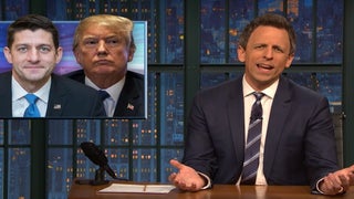 Seth Meyers to Paul Ryan: ‘You Gave Us Donald Trump. You Should Have to Live With Him’ (Video)