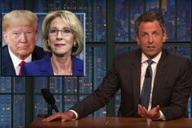 Seth Meyers Wants to Remind You That Betsy DeVos Is Still a Huge Problem (Video)