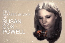 ‘The Disappearance of Susan Cox Powell’: The 5 Most Explosive Revelations in New Oxygen Special