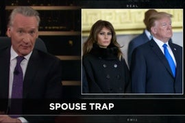 Bill Maher Wants Melania Trump to Do a Real-Life ‘Lysistrata’