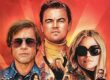 Once Upon A Time In Hollywood Leonardo DiCaprio Brad Pitt Margo Robbie