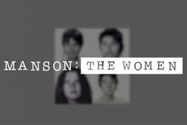 Former Manson Women Speak Out 50 Years After Tate Murders: ‘How Can You Point the Finger at Us and Call Us Evil?’