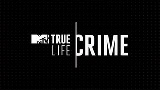 MTV Expands ‘True Life’ Franchise With Investigative True Crime Spinoff (Exclusive Video)