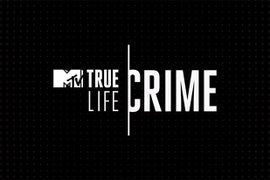 MTV Expands ‘True Life’ Franchise With Investigative True Crime Spinoff (Exclusive Video)