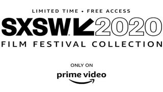 Amazon Prime Video to Stream Titles From Canceled 2020 SXSW Film Festival For Free