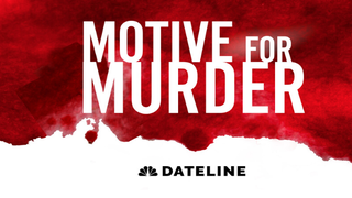 How ‘Dateline’ Uncovered Its Most Twisted Case in New Podcast ‘Motive for Murder’