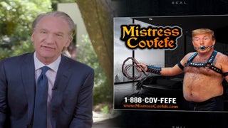 Bill Maher Asks When Republicans Will Use Their Safe Word to Stop ‘Mistress Covfefe’ Trump (Video)