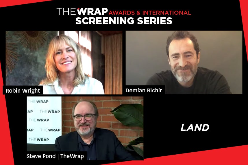 Land Robin Wright Demian Bichir