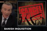 Bill Maher Real Time Cancel Culture