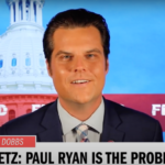 Matt Gaetz Rants That Fox News Is ‘Not What it Used to Be,’ Accuses Paul Ryan of Canceling Lou Dobbs (Video)