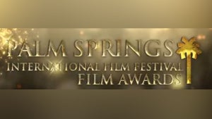 Palm Springs International Film Festival Film Awards (PSFilmFestAwards.org)