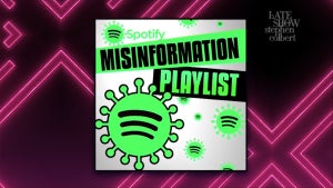Stephen Colbert Late Show Spotify Misinformation COVID Playlist