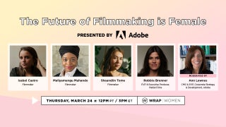 The Future of Filmmaking is Female presented by Adobe