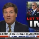Tucker Carlson Endorses Racist ‘Great Replacement’ Theory, Calls It Democrats’ ‘Electoral Strategy’ (Video)