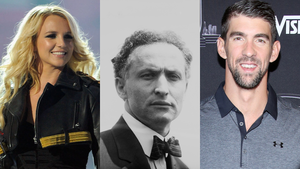 Britney Spears, Harry Houdini, Michael Phelps