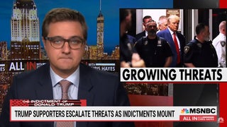 Trump ‘Obviously Fomenting Violence’ at Judges and Prosecutors, Chris Hayes Says (Video)