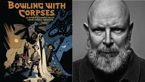 A split image; on the left is an illustration with the text "BOWLING WITH CORPSES" on top, with subtitle "& OTHER STRANGE TALES FROM LANDS UNKNOWN." The illustration shows a figure holding a skull, a skeleton in an off-white robe, a giant bat, a clock with a pile of bones, and what looks like a large home. On the right is a closeup of a man with light-toned skin, a bald head and a gray beard.