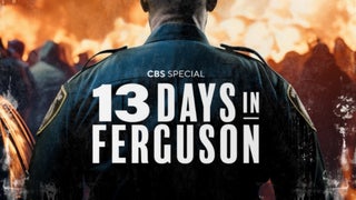 CBS to Air ’13 Days in Ferguson’ Primetime Special on 10-Year Anniversary of Michael Brown Killing