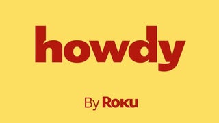Roku Debuts Ad-Free Subscription Service Howdy in Partnership With Lionsgate, WBD, FilmRise