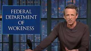 Seth Meyers Tries to Figure Out What ‘Democrat Agencies’ Exist: ‘Is There a Federal Department of Wokeness?’ | Video