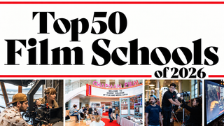 The Top 50 Film Schools of 2026